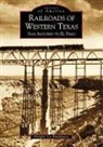 Douglas Braudaway, Douglas Lee Braudaway, Douglas Lee Broadaway - Railroads of Western Texas