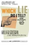 William Goldman - Which Lie Did I Tell?