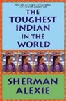 Sherman Alexie, Sherman Alexie - The Toughest Indian in the World