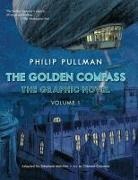 Staephane Melchior-Durand, Philip Pullman - The Golden Compass Graphic Novel, Volume 1