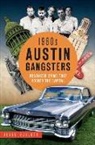 Jesse Sublett - 1960s Austin Gangsters