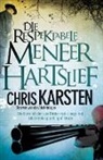 Chris Karsten - Die Respektabele Meneer Hartslief
