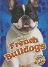 Mari Schuh, Mari C Schuh, Mari C. Schuh - French Bulldogs