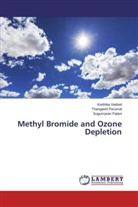 Sugum Palani, Sugumaran Palani, Thangave Perumal, Thangavel Perumal, Karthik Vadivel, Karthika Vadivel - Methyl Bromide and Ozone Depletion