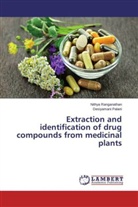 Desiyamani Palani, Nithy Ranganathan, Nithya Ranganathan - Extraction and identification of drug compounds from medicinal plants