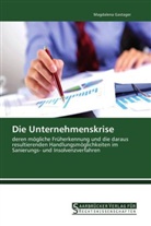 Magdalena Gastager - Die Unternehmenskrise