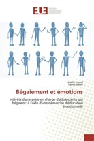 Gaëll Crestel, Gaëlle Crestel, Crestel-g, Laurie Morell - Begaiement et emotions