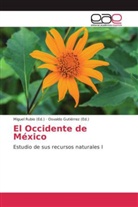 Gutiérrez, Gutiérrez, Osvaldo Gutiérrez, Migue Rubio, Miguel Rubio - El Occidente de México