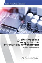 Aram Latif - Elektroimpedanz Tomographen für intrakranielle Anwendungen