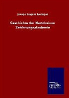 Joseph August Beringer - Geschichte der Mannheimer Zeichnungsakademie