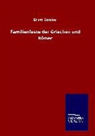 Ernst Samter - Familienfeste der Griechen und Römer