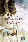 C. W. Gortner - El juramento de Isabel