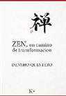 Densho Quintero - Zen, un camino de transformación