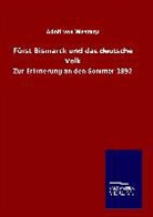 Adolf von Westarp, Adolf  von Westarp, Adolf von Westarp - Fürst Bismarck und das deutsche Volk