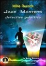 Mike Resnick - Jake Masters, detective galattico