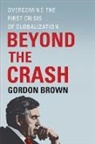 Brown, Gordon Brown, Phillip Brown - BEYOND THE CRASH