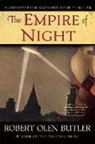 Robert Olen Butler - The Empire of Night