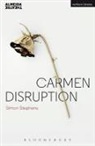 Simon Stephens - Carmen Disruption