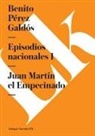 Benito Perez Galdos, Benito Pérez Galdós - Episodios Nacionales I. Juan Martín El Empecinado