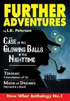 L. K. Peterson, Randy Jones, Thomas Kerr - Further Adventures: Now What Anthology No. 1