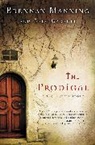 Greg Garrett, Brennan Manning - The Prodigal