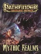 Insight Editions, Insight Editions, Paizo Publishing, Paizo Staff, Paizo Staff, Paizo Publishing... - Pathfinder Campaign Setting: Mythic Realms