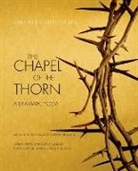 Charles Williams, S¿rina Higgins, Sorina Higgins, Sørina Higgins, Srina Higgins - The Chapel of the Thorn