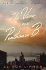 Lipman Elinor Lipman, Elinor Lipman - The View From Penthouse B