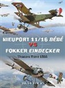 Jon Guttman, Jim Laurier, Jim (Illustrator) Laurier, Mark Postlethwaite, Mark (Cover Illustrator) Postlethwaite - Nieuport 11/16 Bebe vs Fokker Eindecker