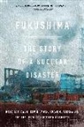 David Lochbaum, Edwin Lyman, Susan Q. Stranahan - Fukushima: The Story of a Nuclear Disaster