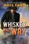 Rhys Ford - Whiskey and Wry