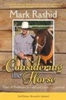 Rashid, Mark Rashid - Considering the Horse