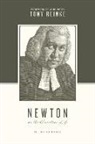 Tony Reinke, Stephen J Nichols, Stephen J. Nichols, Justin Taylor - Newton on the Christian Life