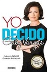 Gaby Vargas - Yo decido / I Decide