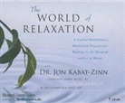 Jon Kabat-Zinn, Jon Kabat-Zinn, Georgia Kelly - World of Relaxation