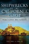 Michael D White, Michael D. White - Shipwrecks of the California Coast