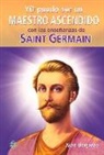 Akari Berganzo - Yo Puedo Ser Un Maestro Ascendido Con Las Enseñanzas de Saint Germain