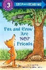 Sebastien Braun, Melissa Wiley, Sebastian Braun, Sebastien Braun - Fox and Crow Are Not Friends