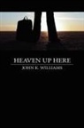 John Williams - Heaven Up Here