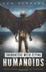 Ken Gerhard - Encounters with Flying Humanoids
