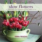 Debra Prinzing, Prinzing Debra - Slow Flowers