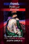 Judith Dimond, Dimond Judith - Friends, Foes and Families