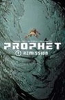 Brandon Graham, Brandon Graham, Matt Kindt, Christopher Priest, Farel Dalrymple, Simon Roy - Prophet Volume 1: Remission