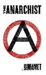 David Mamet - The Anarchist