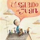 Lili Ferreiros, Sonja Wimmer - El Silbido de Juan (John's Whistle)