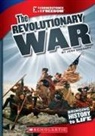 Josh Gregory - The Revolutionary War (Cornerstones of Freedom: Third Series)