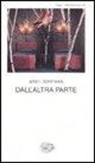 Ariel Dorfman - Dall'altra parte