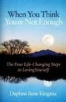 Daphne Rose Kingma, Daphne Rose (Daphne Rose Kingma ) Kingma - When You Think You're Not Enough