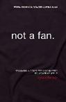 Kyle Idleman - Not a Fan