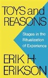 Erik H. Erikson - Toys and Reasons